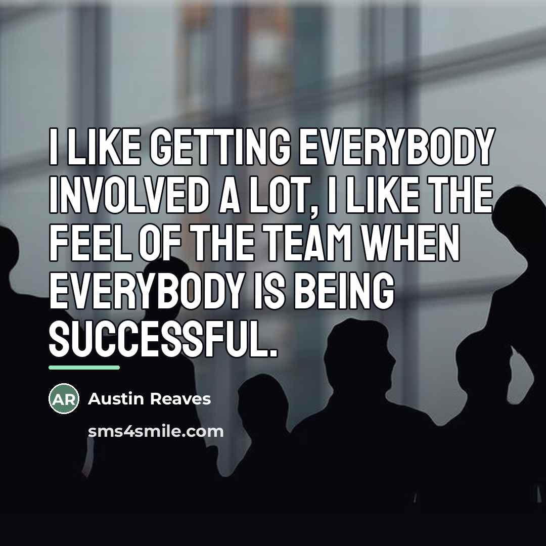 “I like getting everybody involved a lot, I like the…” quote by Austin Reaves