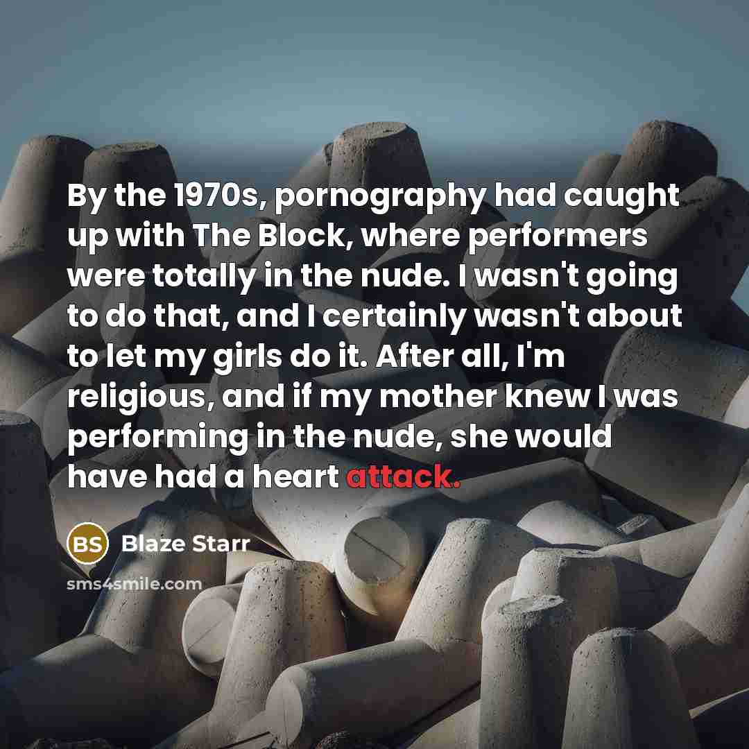 “By the 1970s, pornography had caught up with The Block,…” quote by Blaze Starr