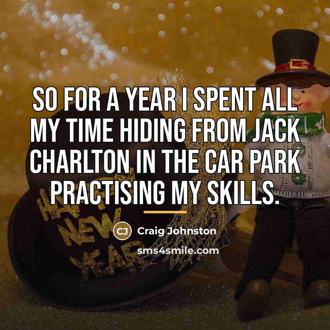 “So for a year I spent all my time hiding…” quote by Craig Johnston