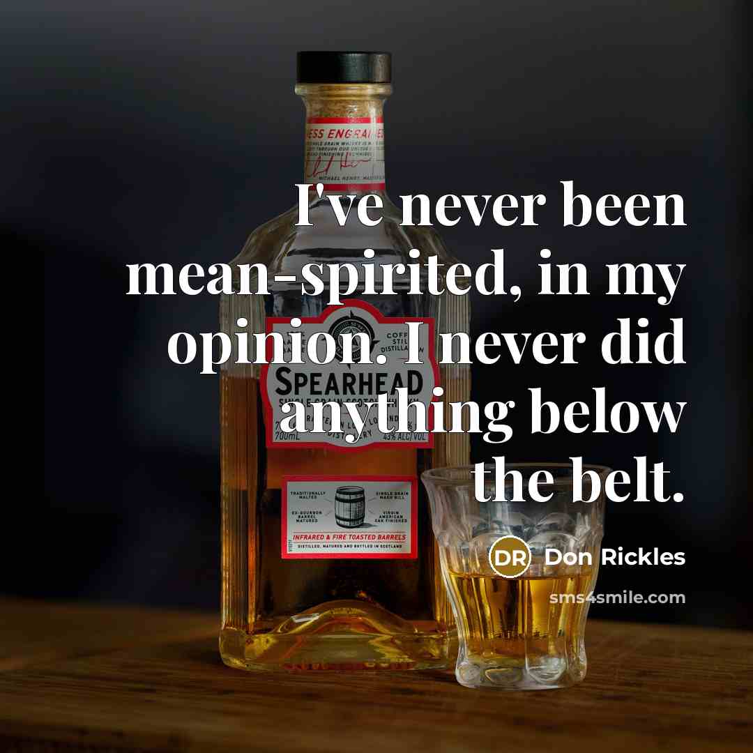 “I've never been mean-spirited, in my opinion. I never did…” quote by Don Rickles