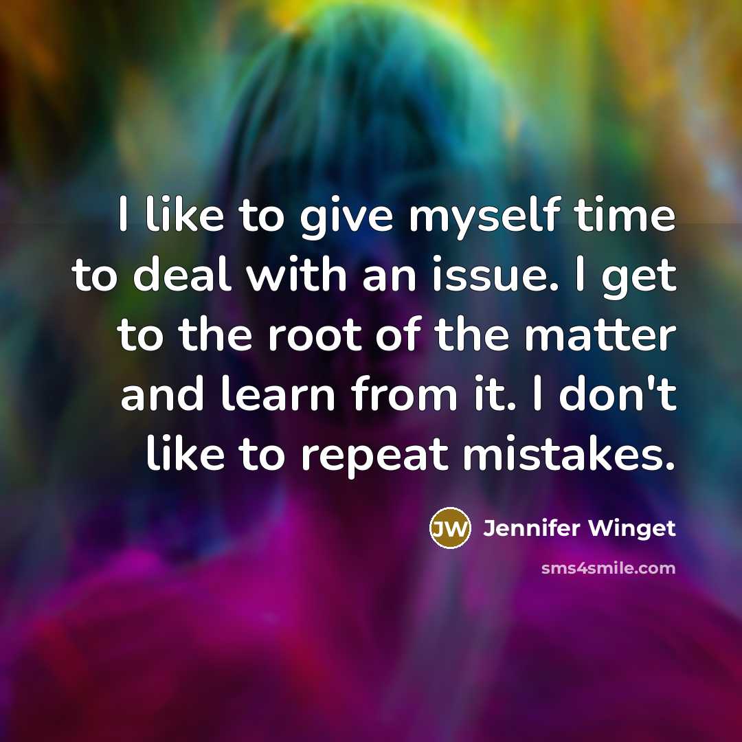 “I like to give myself time to deal with an…” quote by Jennifer Winget