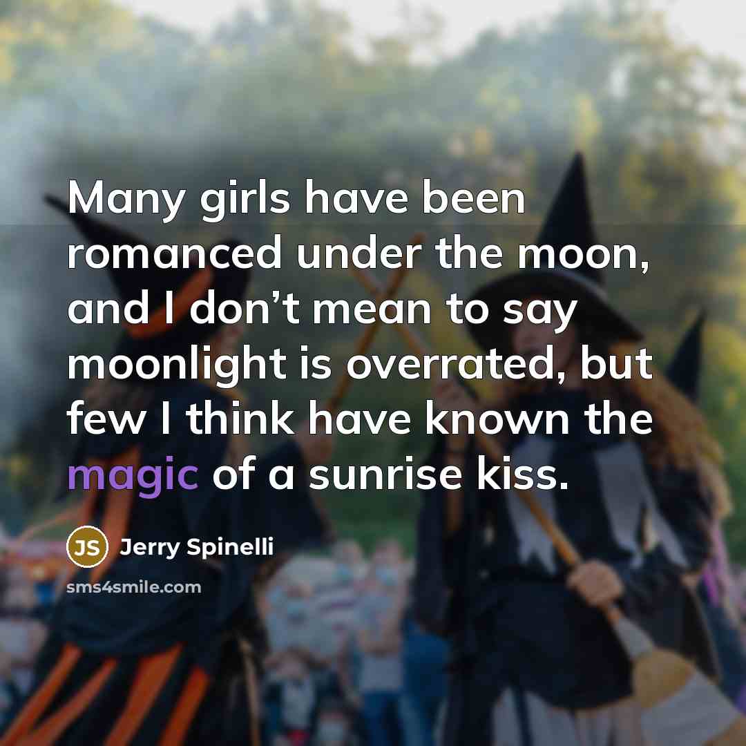 “Many girls have been romanced under the moon, and I…” quote by Jerry Spinelli