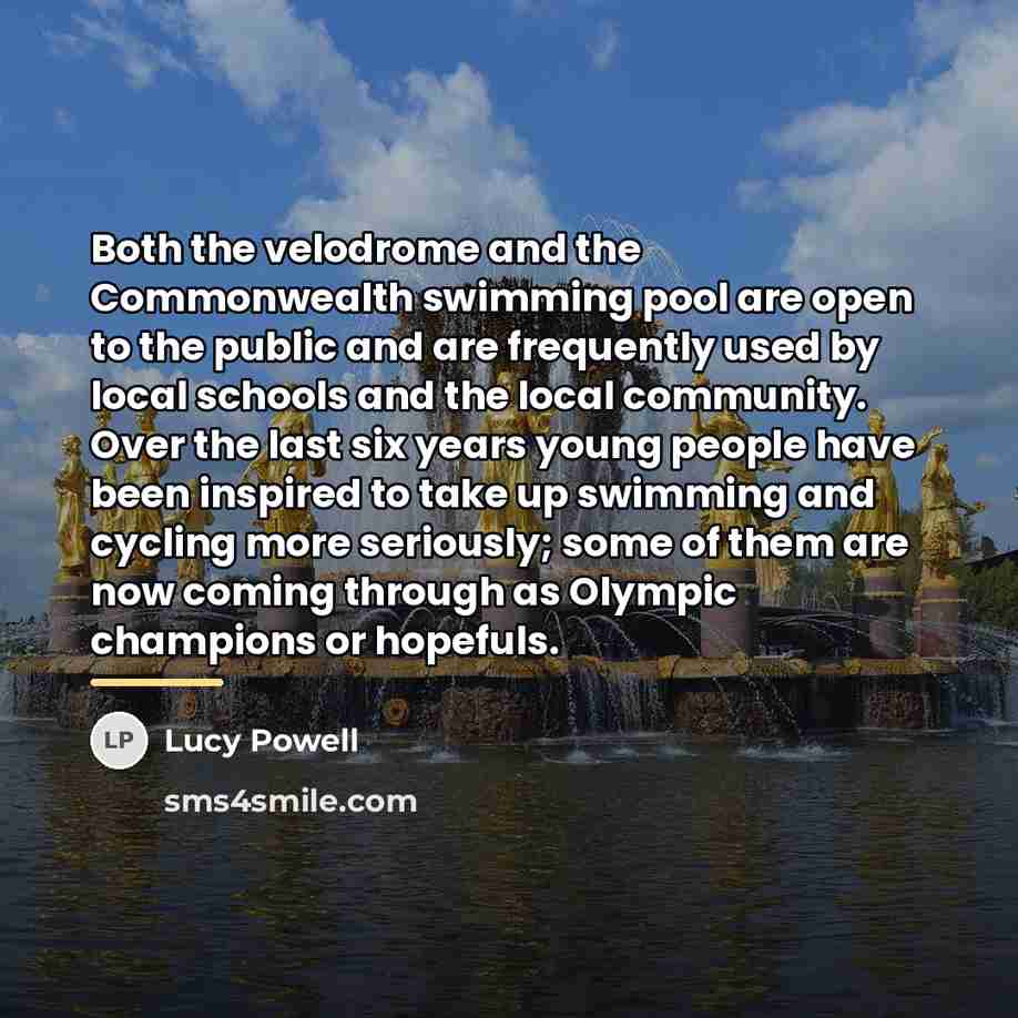 “Both the velodrome and the Commonwealth swimming pool are open…” quote by Lucy Powell