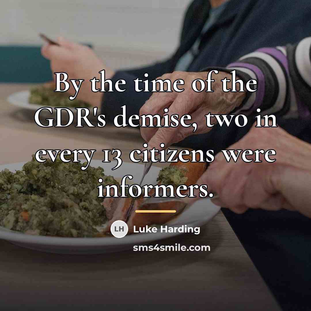 “By the time of the GDR's demise, two in every…” quote by Luke Harding