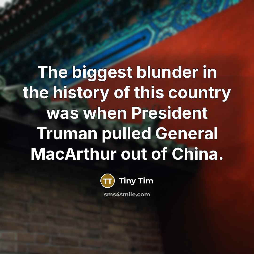 “The biggest blunder in the history of this country was…” quote by Tiny Tim