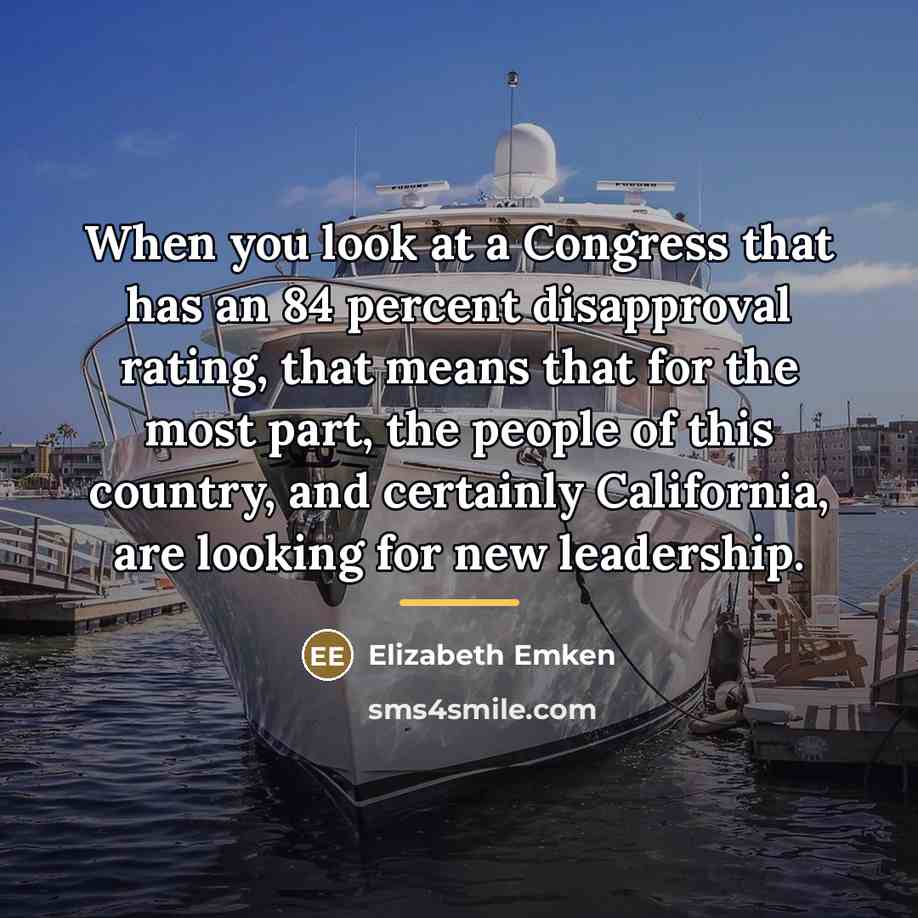 “When you look at a Congress that has an 84…” quote by Elizabeth Emken