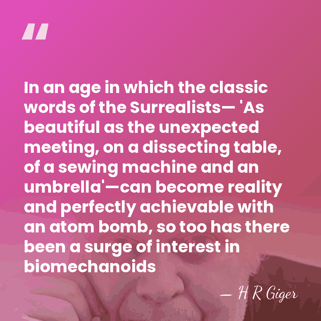 In an age in which the classic words of the Surrealists— 'As beautiful&hellip; - H R Giger