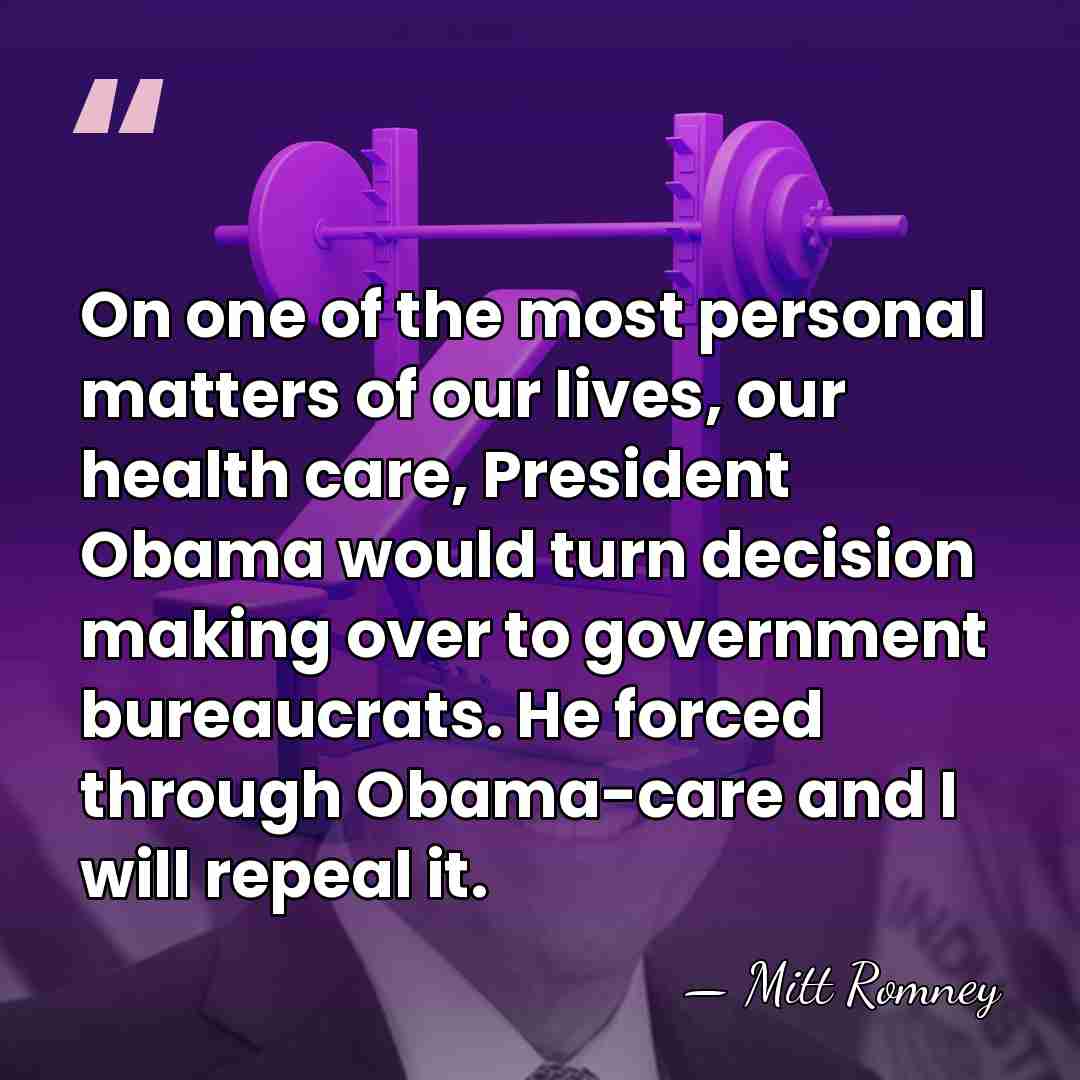 On one of the most personal matters of our lives, our health&hellip; - Mitt Romney