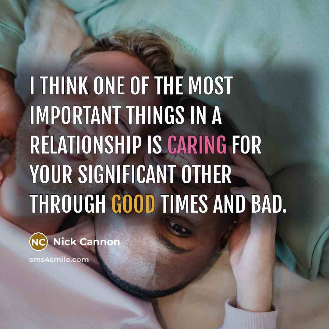 “I think one of the most important things in a…” quote by Nick Cannon