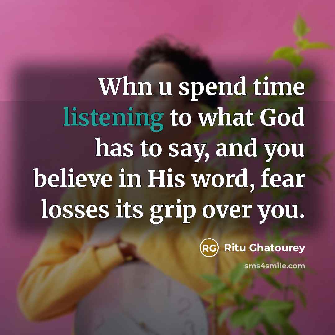 “Whn u spend time listening to what God has to…” quote by Ritu Ghatourey
