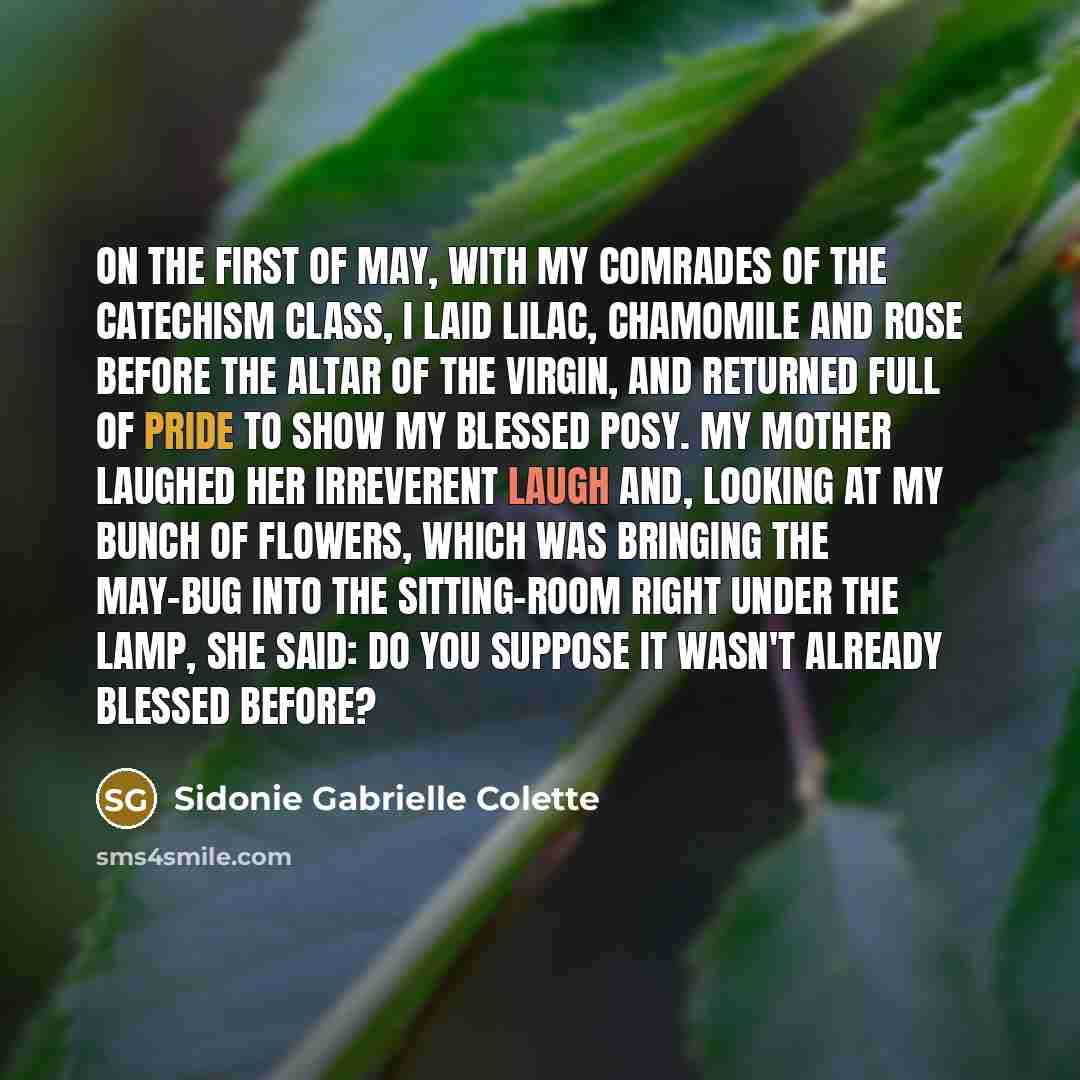 “On the first of May, with my comrades of the…” quote by Sidonie Gabrielle Colette