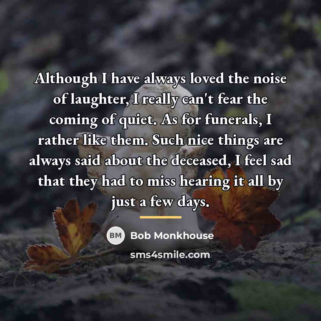 “Although I have always loved the noise of laughter, I…” quote by Bob Monkhouse
