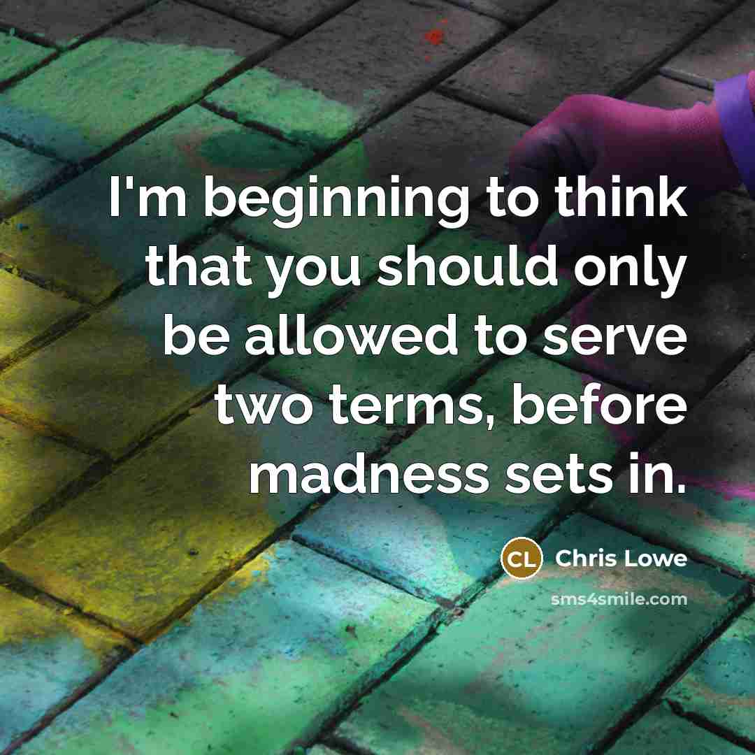 “I'm beginning to think that you should only be allowed…” quote by Chris Lowe