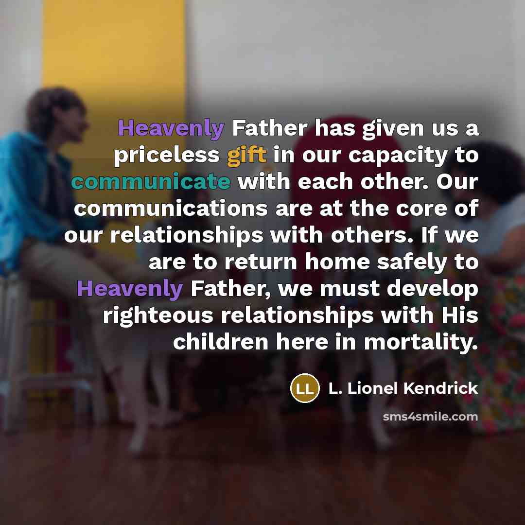 “Heavenly Father has given us a priceless gift in our…” quote by L. Lionel Kendrick
