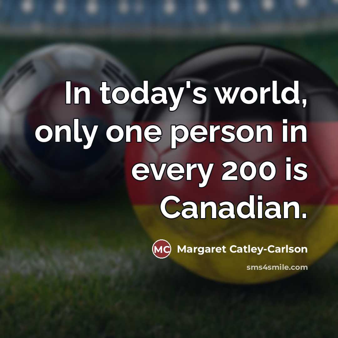 “In today's world, only one person in every 200 is…” quote by Margaret Catley-Carlson