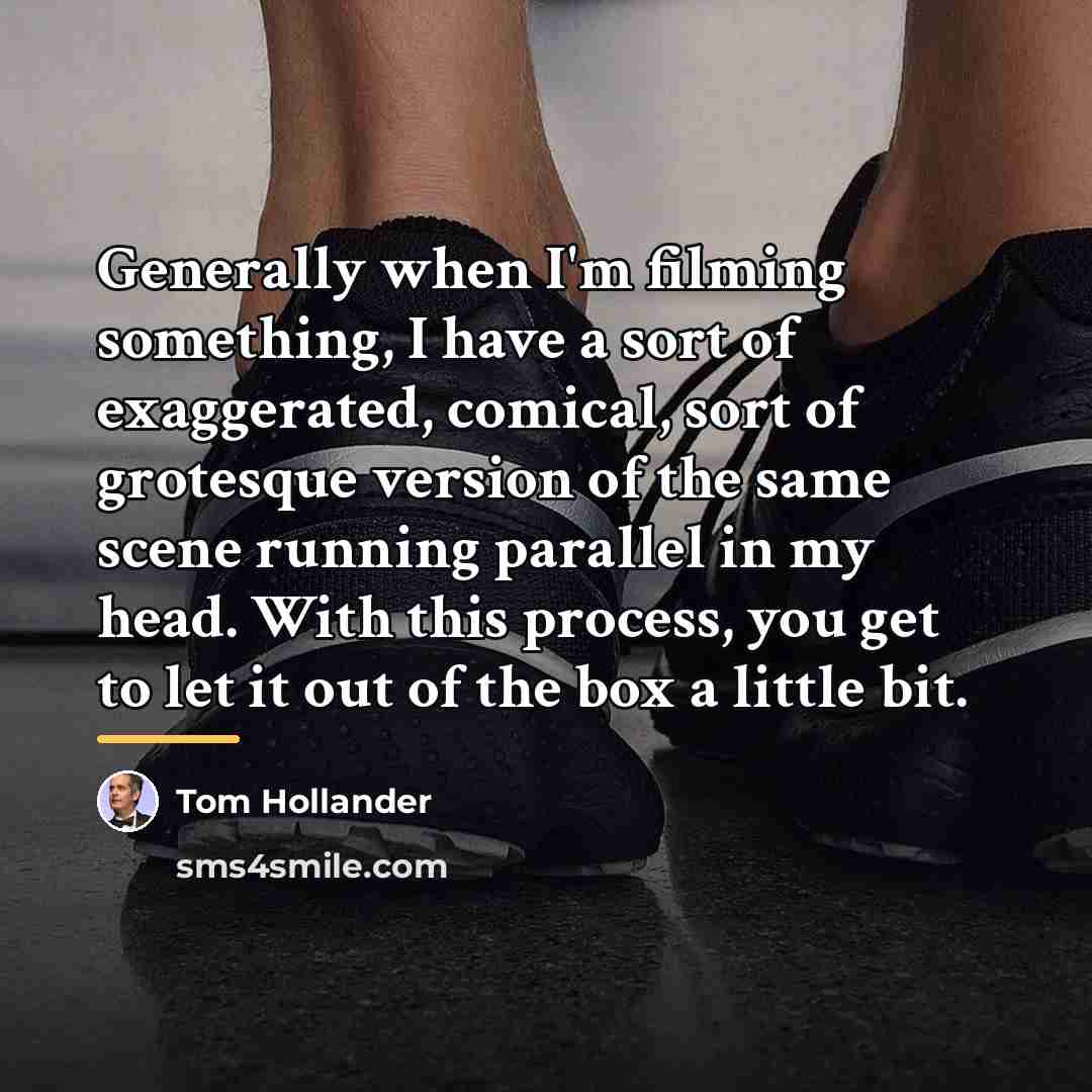 “Generally when I'm filming something, I have a sort of…” quote by Tom Hollander