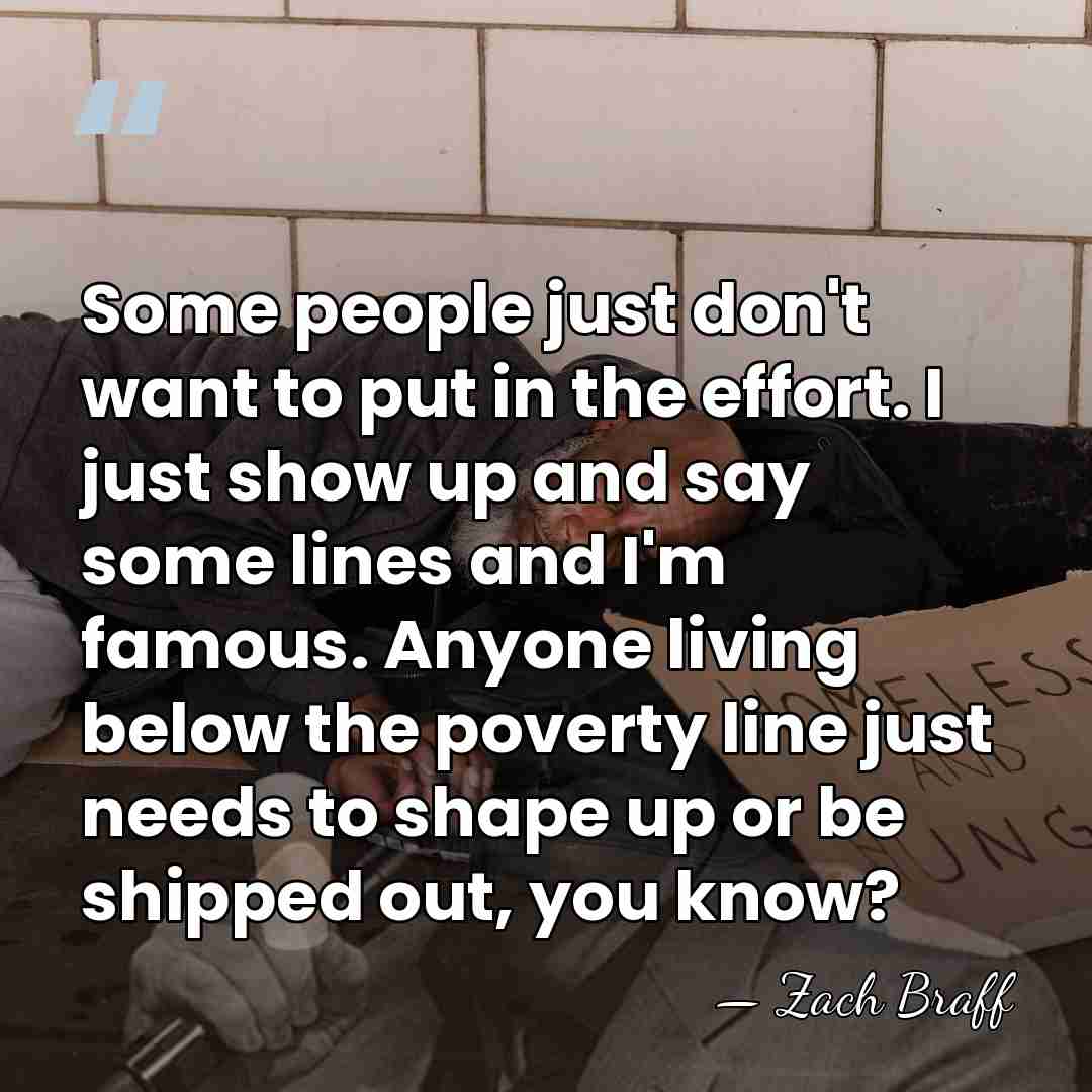 Some people just don't want to put in the effort. I just&hellip; - Zach Braff