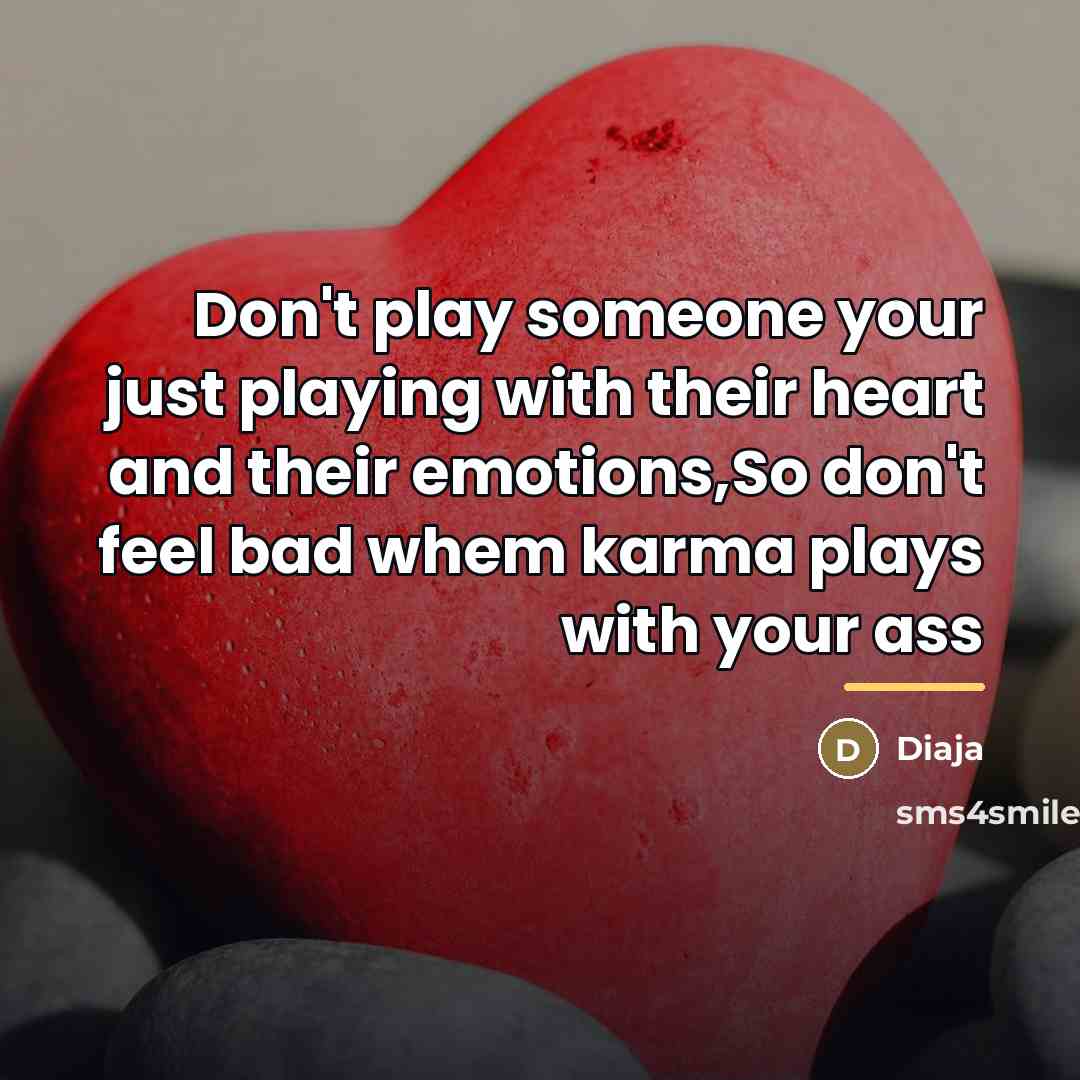 “Don't play someone your just playing with their heart and…” quote by Diaja