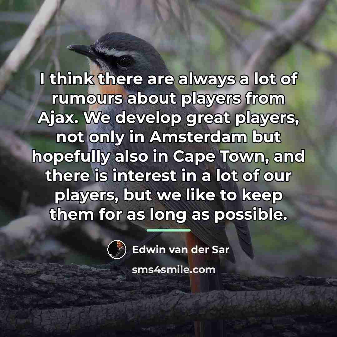 “I think there are always a lot of rumours about…” quote by Edwin van der Sar