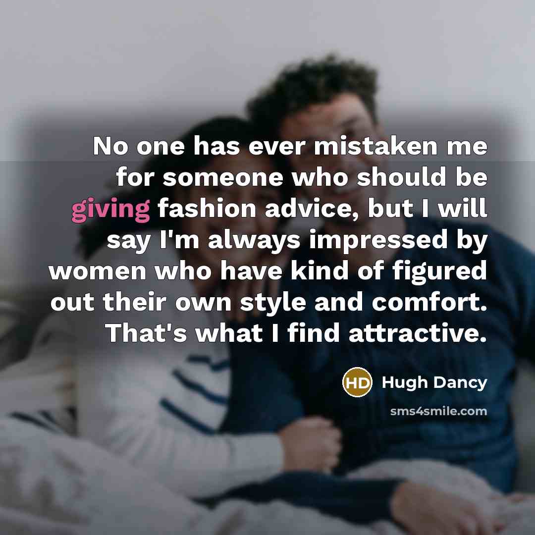 “No one has ever mistaken me for someone who should…” quote by Hugh Dancy
