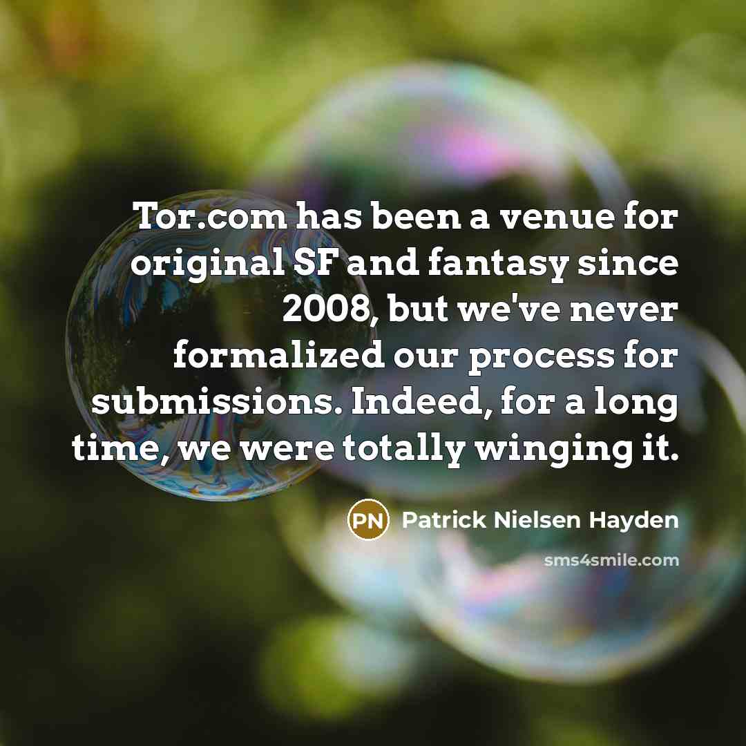 “Tor.com has been a venue for original SF and fantasy…” quote by Patrick Nielsen Hayden