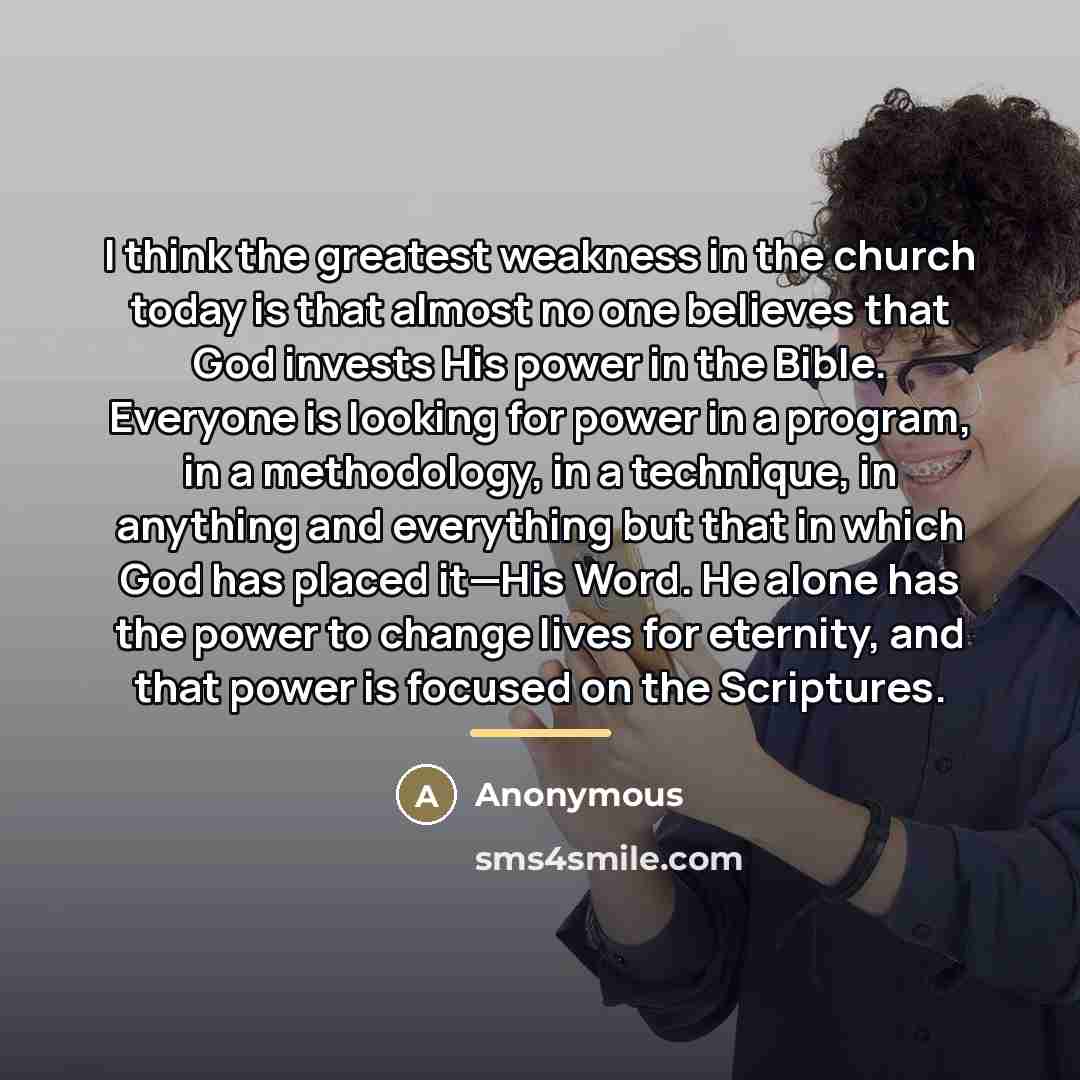 “I think the greatest weakness in the church today is…” quote by Anonymous