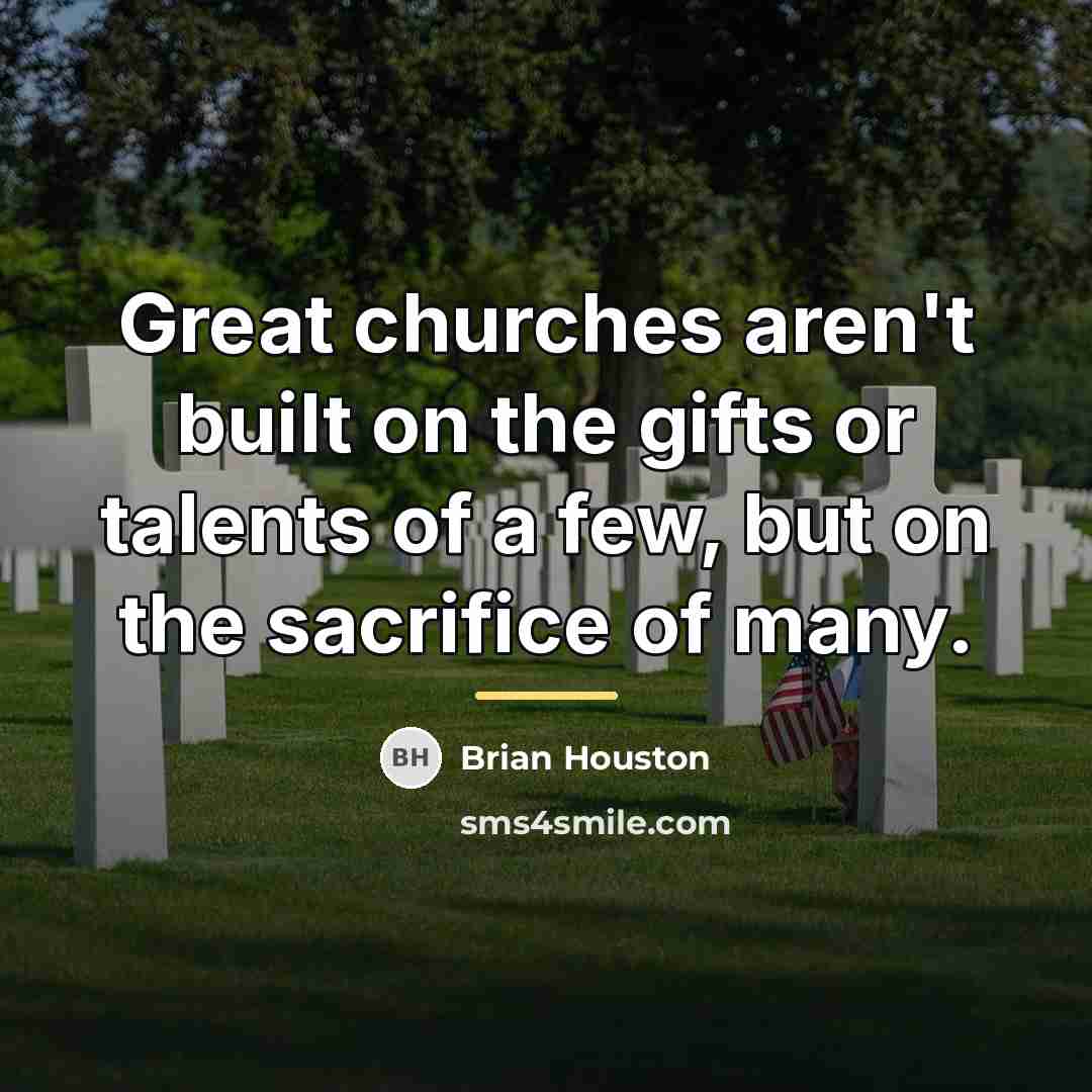 “Great churches aren't built on the gifts or talents of…” quote by Brian Houston