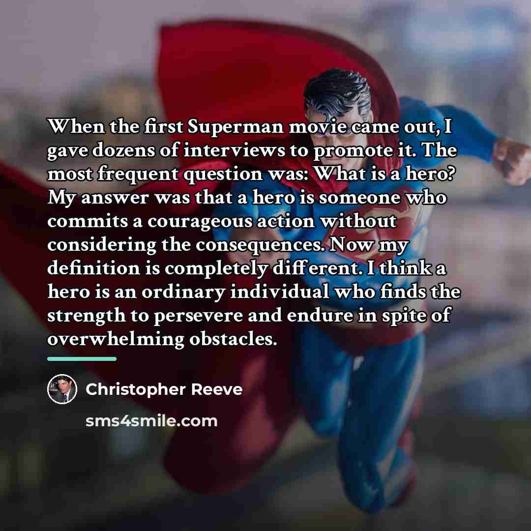 “When the first Superman movie came out, I gave dozens…” quote by Christopher Reeve