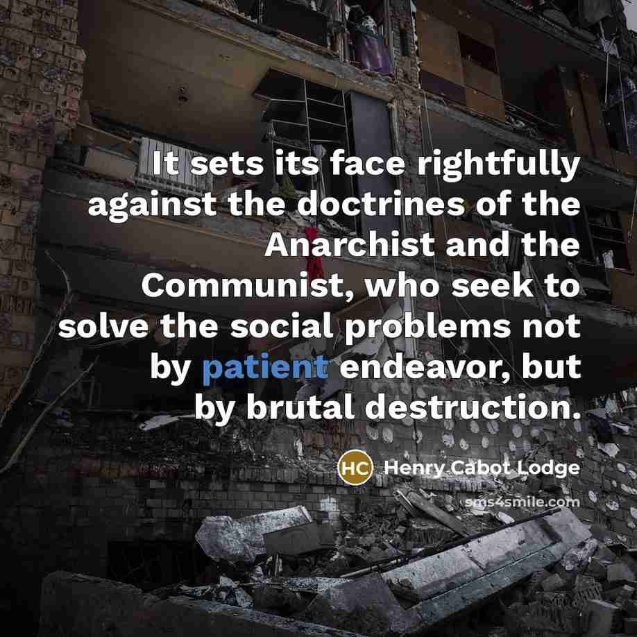 “It sets its face rightfully against the doctrines of the…” quote by Henry Cabot Lodge