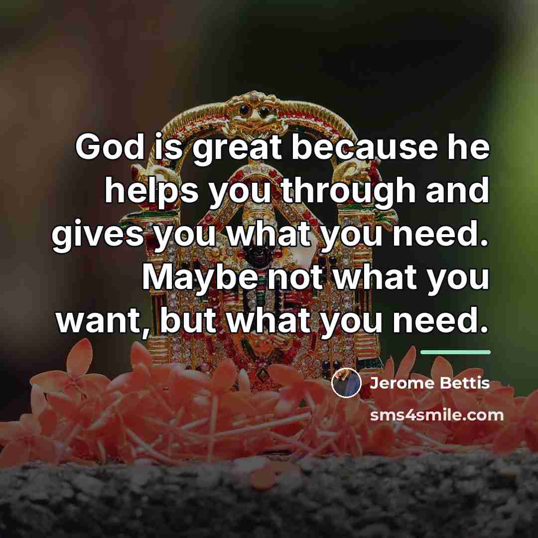 “God is great because he helps you through and gives…” quote by Jerome Bettis