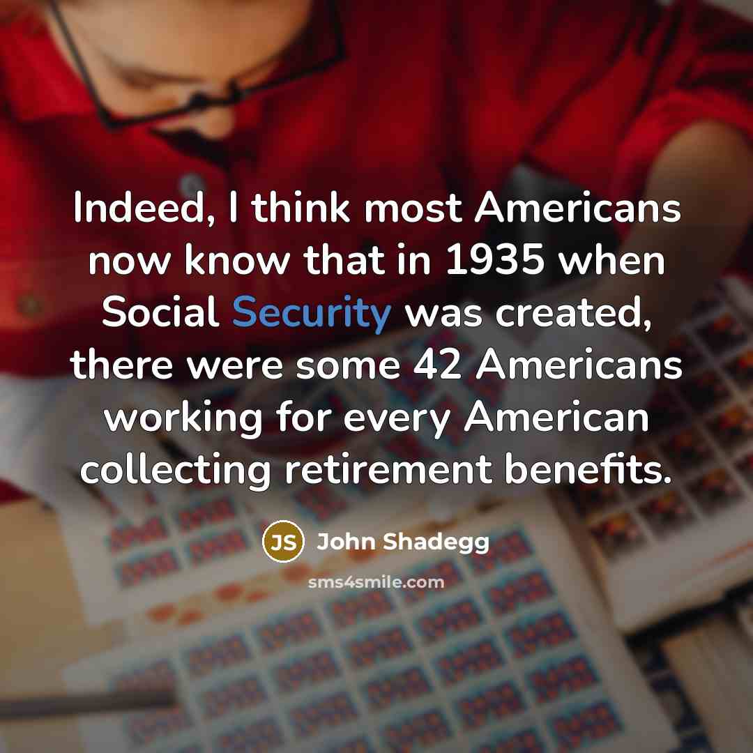“Indeed, I think most Americans now know that in 1935…” quote by John Shadegg
