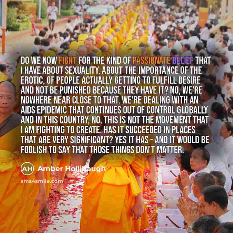 “Do we now fight for the kind of passionate belief…” quote by Amber Hollibaugh