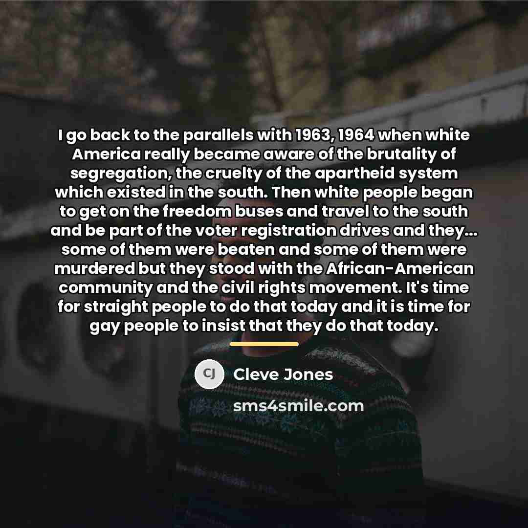 “I go back to the parallels with 1963, 1964 when…” quote by Cleve Jones