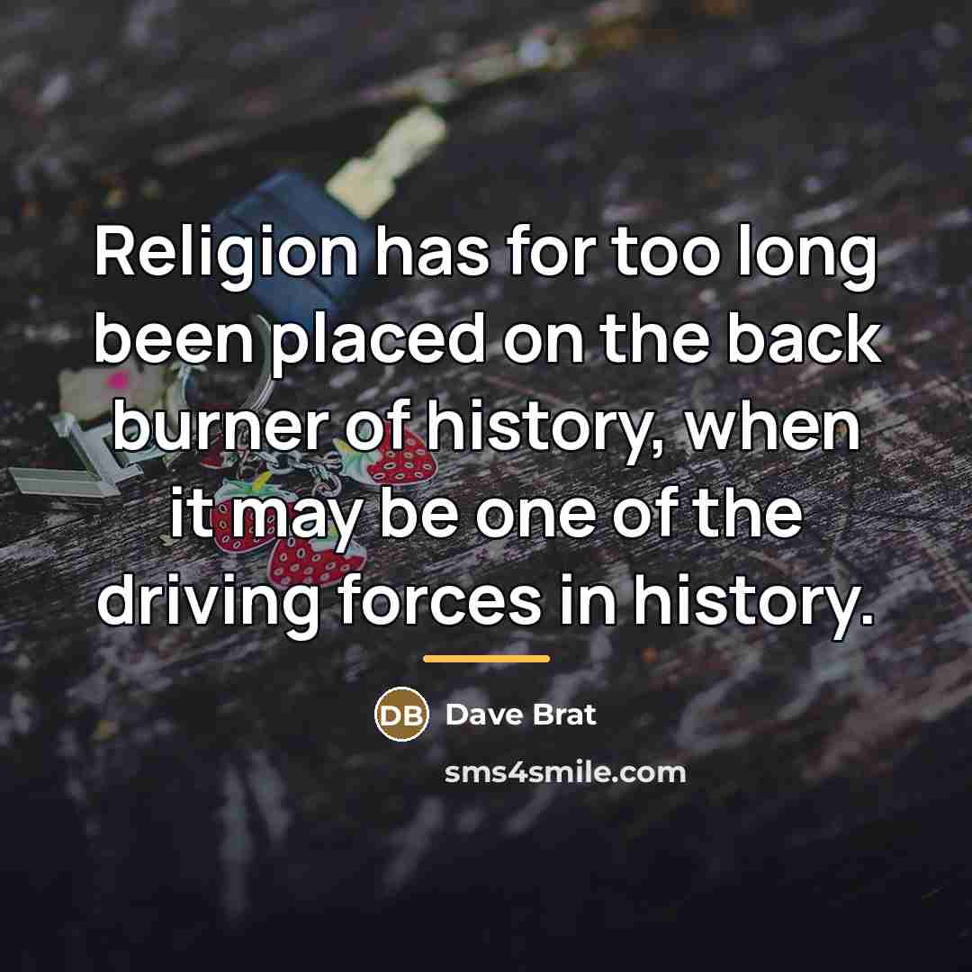 “Religion has for too long been placed on the back…” quote by Dave Brat
