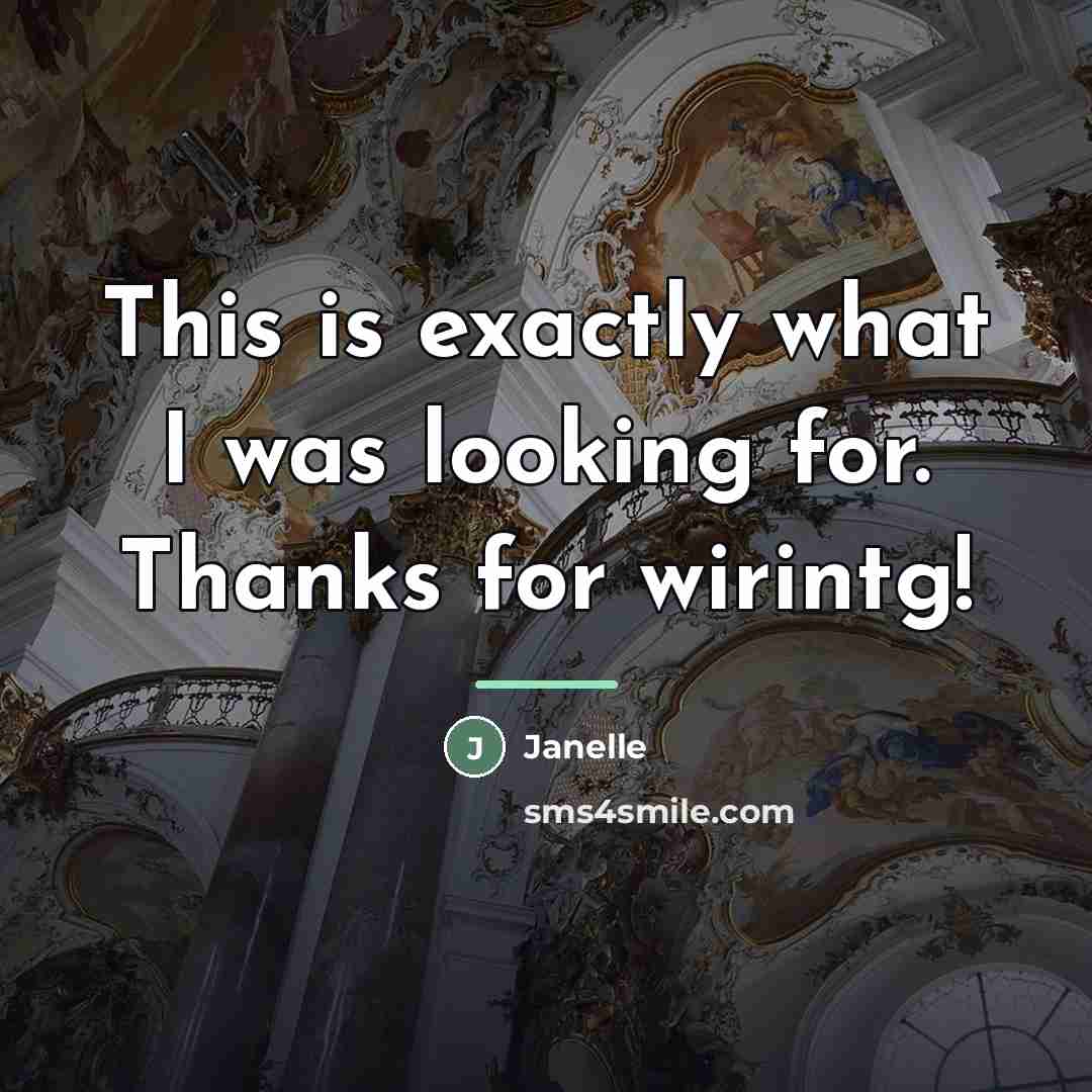 “This is exactly what I was looking for. Thanks for…” quote by Janelle