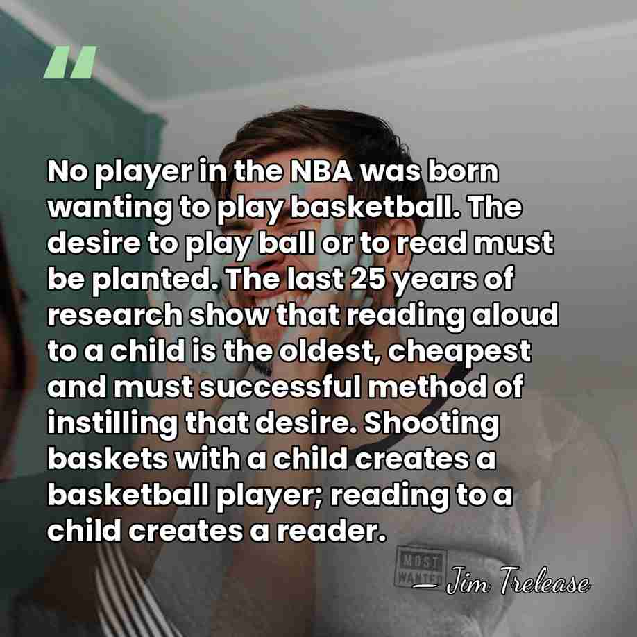 No player in the NBA was born wanting to play basketball. The&hellip; - Jim Trelease