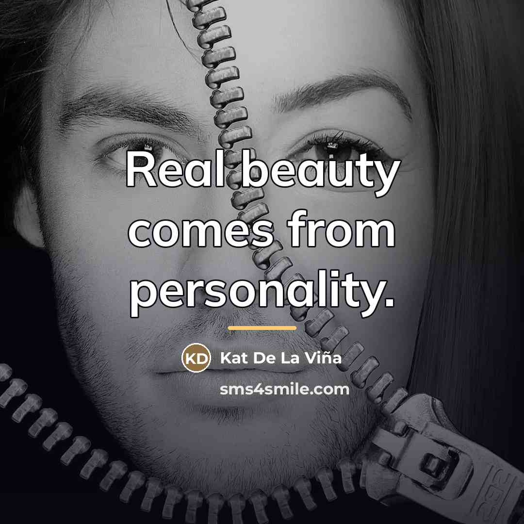 “Real beauty comes from personality.…” quote by Kat De La Viña