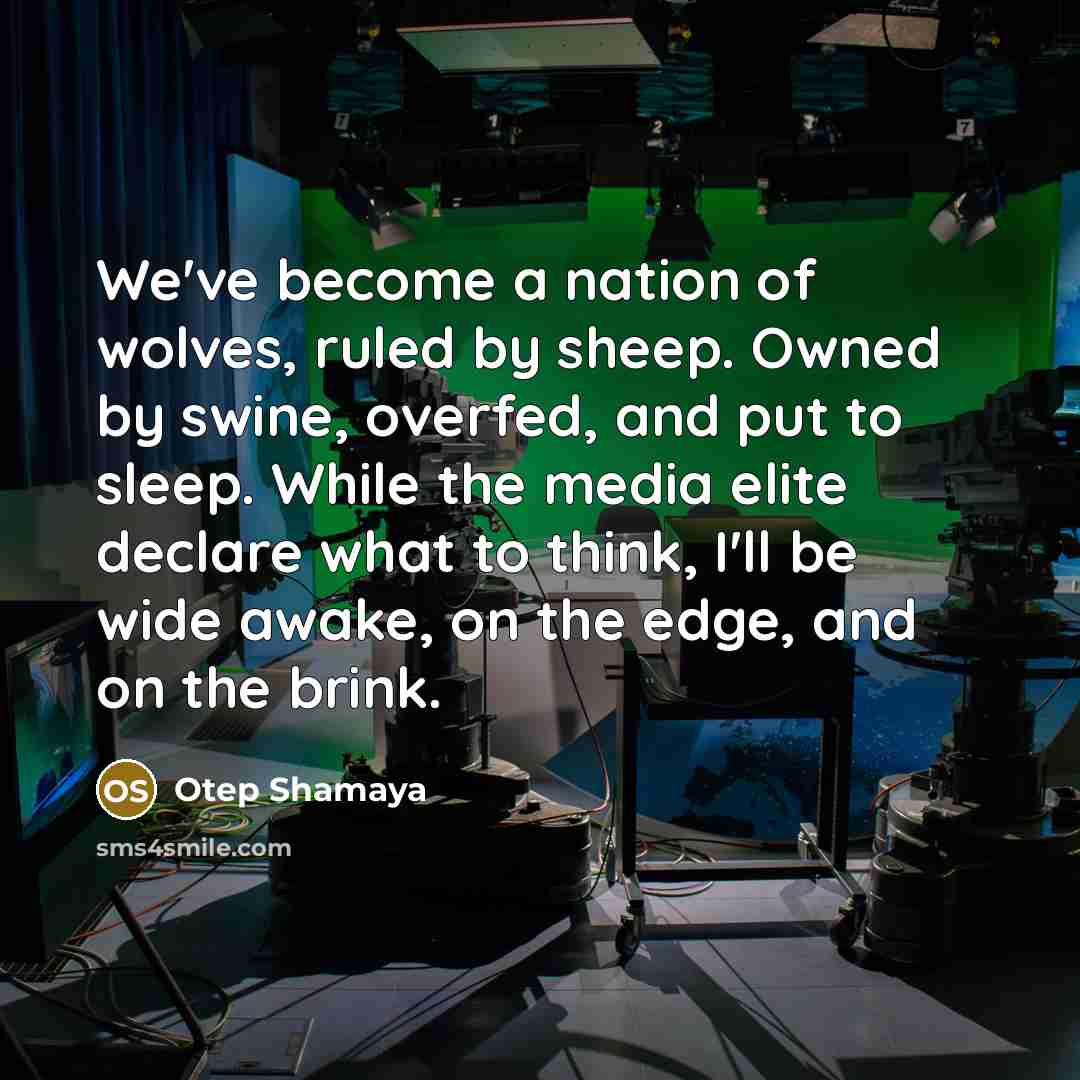 “We've become a nation of wolves, ruled by sheep. Owned…” quote by Otep Shamaya