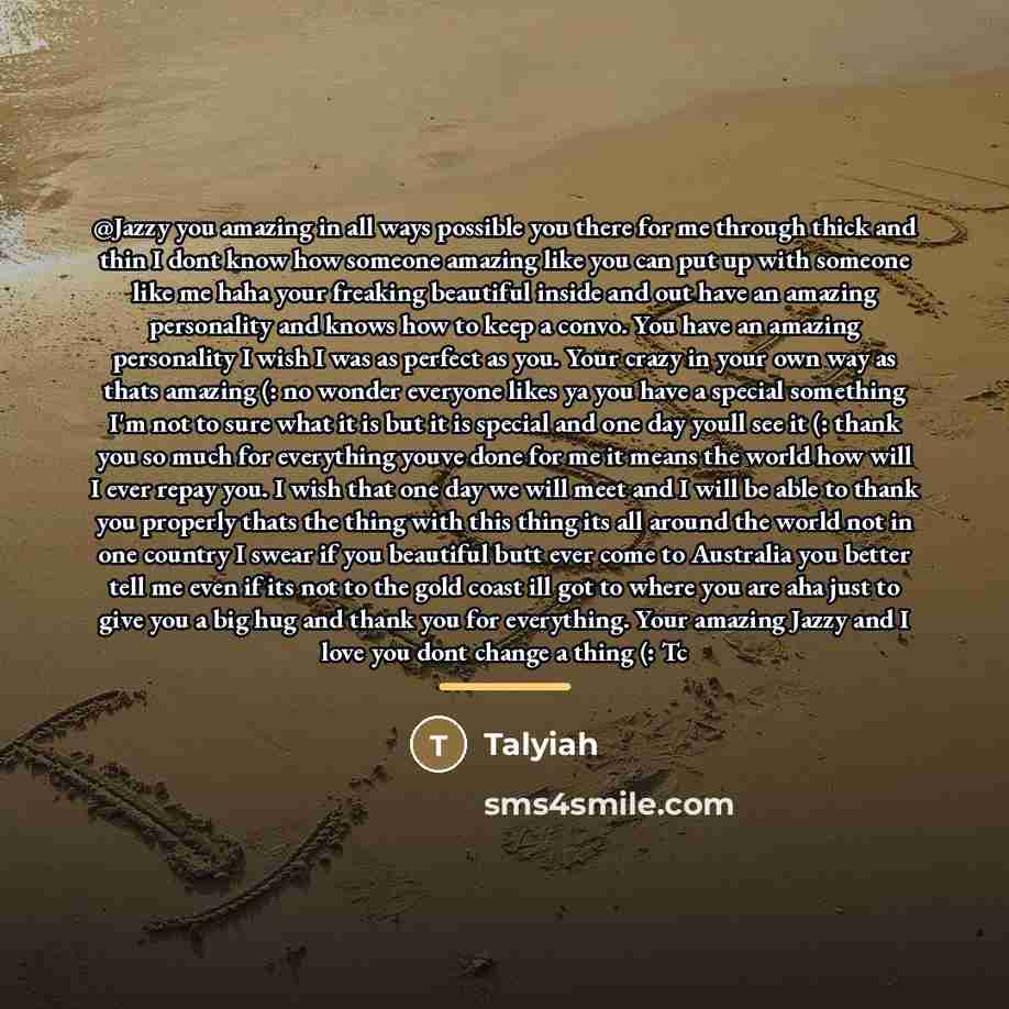 “@Jazzy you amazing in all ways possible you there for…” quote by Talyiah