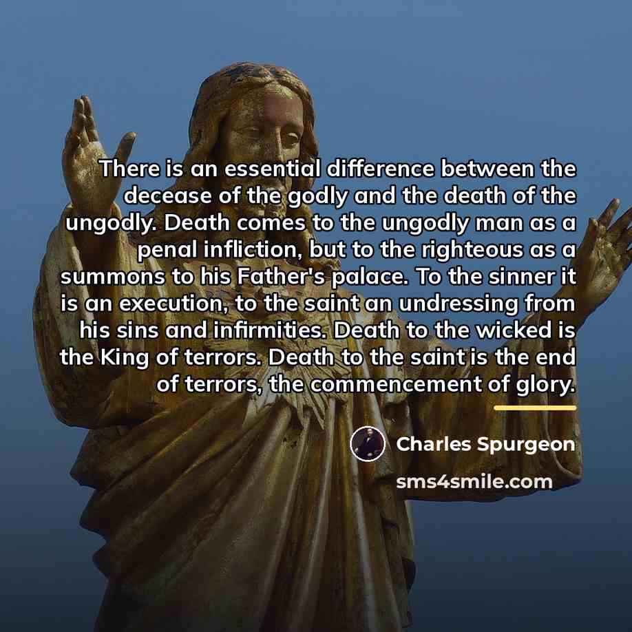 “There is an essential difference between the decease of the…” quote by Charles Spurgeon