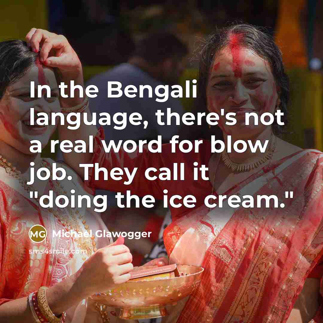“In the Bengali language, there's not a real word for…” quote by Michael Glawogger