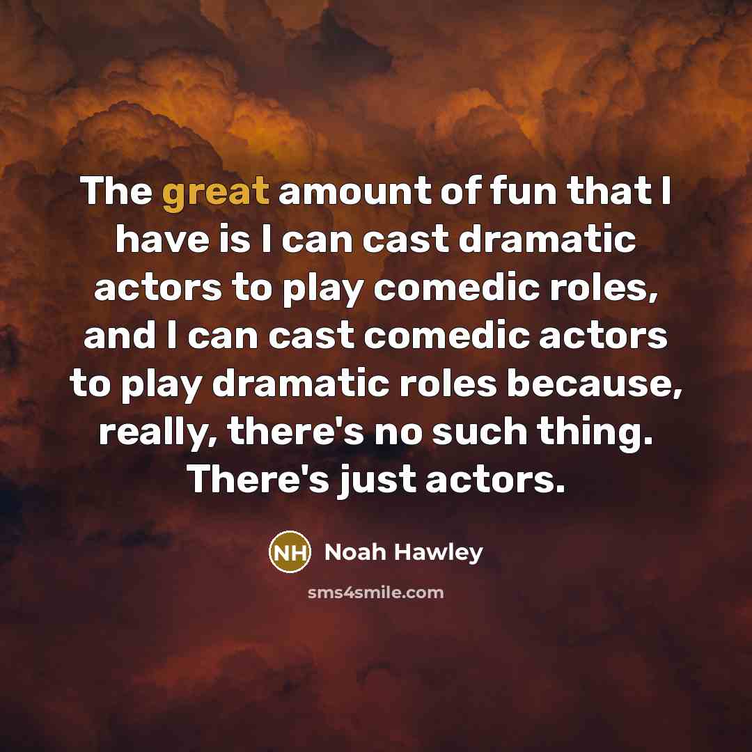 “The great amount of fun that I have is I…” quote by Noah Hawley