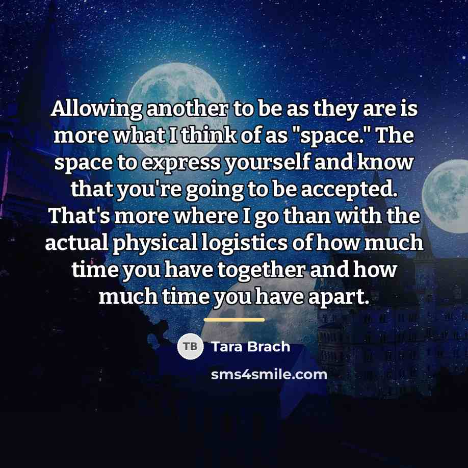 “Allowing another to be as they are is more what…” quote by Tara Brach