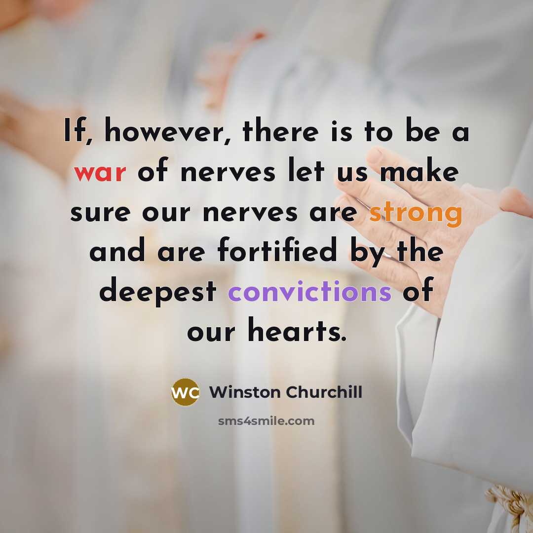 “If, however, there is to be a war of nerves…” quote by Winston Churchill