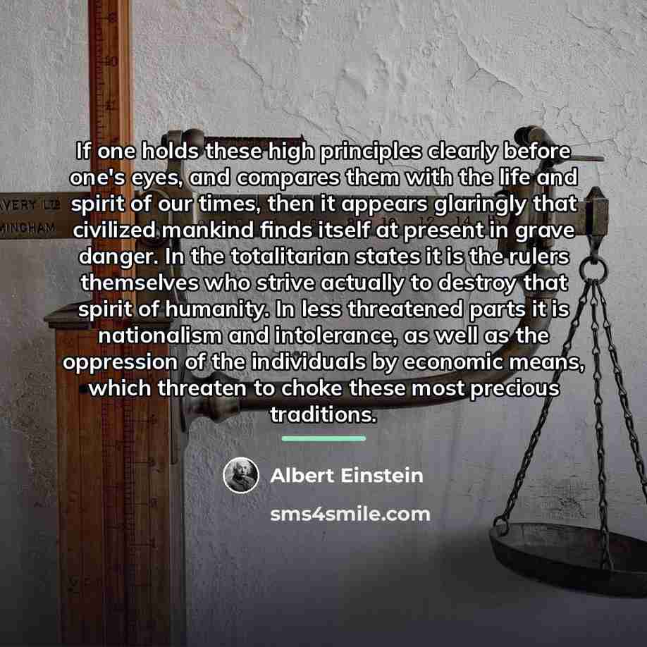 “If one holds these high principles clearly before one's eyes,…” quote by Albert Einstein