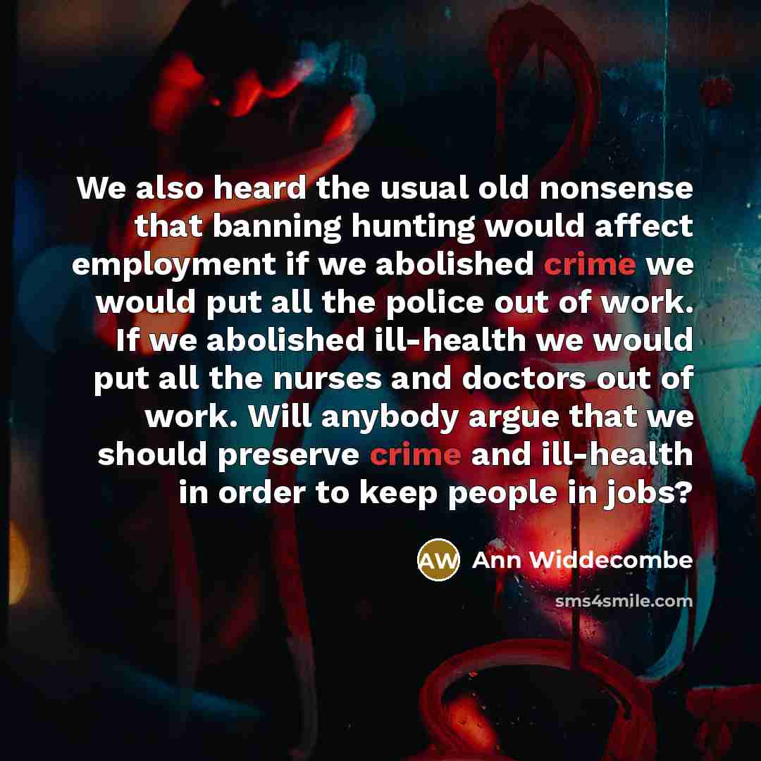 “We also heard the usual old nonsense that banning hunting…” quote by Ann Widdecombe