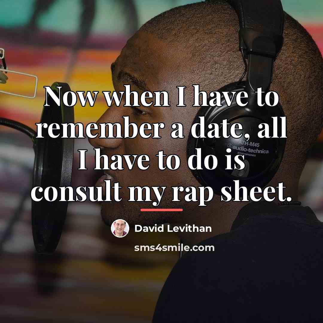 “Now when I have to remember a date, all I…” quote by David Levithan