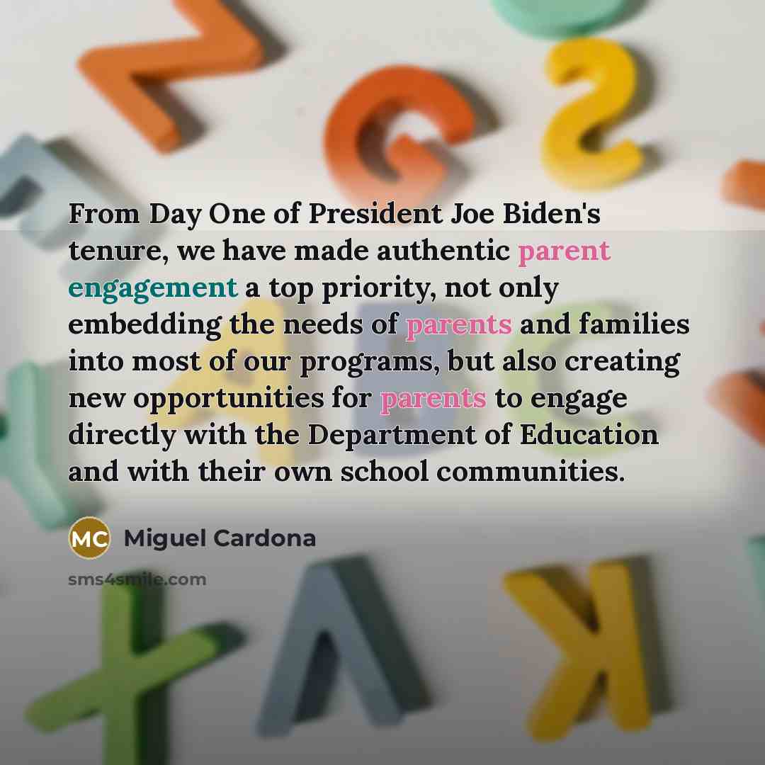 “From Day One of President Joe Biden's tenure, we have…” quote by Miguel Cardona