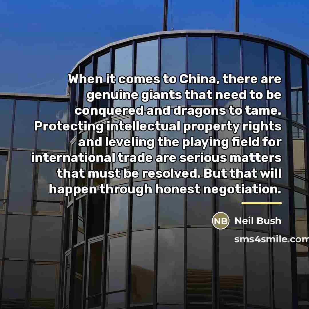 “When it comes to China, there are genuine giants that…” quote by Neil Bush