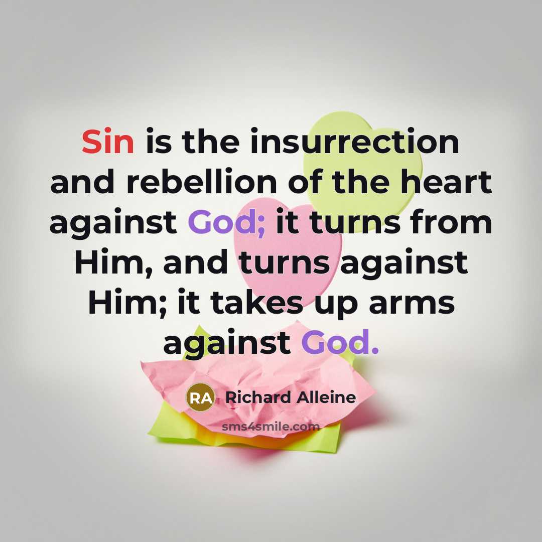 “Sin is the insurrection and rebellion of the heart against…” quote by Richard Alleine